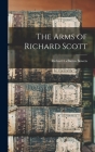 The Arms of Richard Scott Cover Image