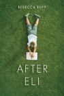 After Eli By Rebecca Rupp Cover Image