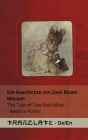 Die Geschichte von Zwei Bösen Mäusen / The Tale of Two Bad Mice: Tranzlaty Deutsch English Cover Image