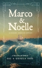 Marco & Noelle: A Hispanic American Odyssey By Sal Osio, Ursula Osio Cover Image
