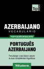 Vocabulário Português Brasileiro-Azerbaijano - 7000 palavras Cover Image
