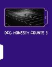 Dcg: Honesty Counts 3 By D. C. G Cover Image