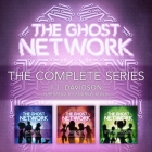 The Ghost Network: The Complete Series By I. I. Davidson, Andrew Eiden (Read by) Cover Image
