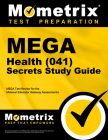 Mega Health (041) Secrets Study Guide: Mega Test Review for the Missouri Educator Gateway Assessments By Mega Exam Secrets Test Prep (Editor) Cover Image