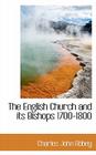 The English Church and Its Bishops 1700-1800 Cover Image