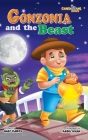 Gonzonia and the Beast By Bace Flores, Aadil Khan (Illustrator), Marie Gaudet (Editor) Cover Image