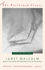 The Purloined Clinic: Selected Writings By Janet Malcolm Cover Image