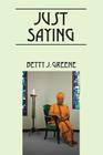 Just Saying By Betty J. Greene Cover Image