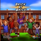 Brick by Brick: A Snippet of the Life of Booker T. Washington By II McClain, Louie T., Francis W. Minikon (Editor), M. Ridho Mentarie (Illustrator) Cover Image