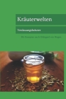 Kräuterwelten: Verdauungskräuter By Das Grüne Archiv (Illustrator), Miriam Adam Cover Image