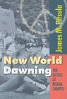 New World Dawning: The Sixties at Regina Campus (Canadian Plains Studies #56) By James M. Pitsula Cover Image