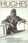 Hughes: The Private Diaries, Memos and Letters Cover Image
