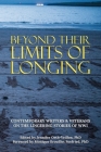 Beyond Their Limits of Longing By Jennifer Orth-Veillon (Editor), Monique Brouillet Seefried (Foreword by) Cover Image