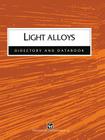Light Alloys: Directory and Databook By Robert John Hussey, Josephine Wilson Cover Image