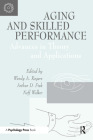 Aging and Skilled Performance: Advances in Theory and Applications Cover Image
