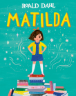 Matilda By Roald Dahl, Sarah Walsh (Illustrator) Cover Image