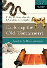 Exploring the Old Testament: A Guide to the Historical Books Volume 2 (Exploring the Bible #2) Cover Image
