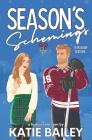 Season's Schemings: A Holiday Hockey Rom Com By Katie Bailey Cover Image