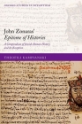 John Zonaras' Epitome of Histories: A Compendium of Jewish-Roman History and Its Reception (Oxford Studies in Byzantium) By Theofili Kampianaki Cover Image
