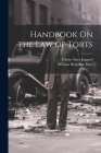 Handbook On the Law of Torts By William Benjamin Hale, Edwin Ames Jaggard Cover Image