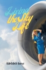 Living the Sky Life Cover Image