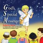 God's Special Messenger By Vladimir Cebu (Illustrator), Roberta May Meier Cover Image