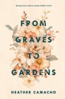 From Graves to Gardens Cover Image