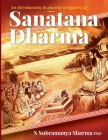 An introduction to ancient scriptures of Sanatana Dharma Cover Image