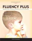Fluency Plus: Managing Fluency Disorders in Individuals With Multiple Diagnoses Cover Image