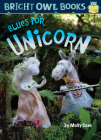 Blues for Unicorn (Bright Owl Books) Cover Image