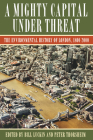 A Mighty Capital under Threat: The Environmental History of London, 1800-2000 (Pittsburgh Hist Urban Environ) Cover Image
