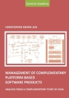 Management of complementary platform-based software products: Analysis from a complementors point of view Cover Image