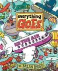 Everything Goes: In the Air By Brian Biggs, Brian Biggs (Illustrator) Cover Image