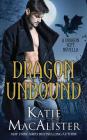 Dragon Unbound By Katie MacAlister Cover Image