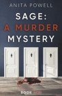 Sage: A Murder Mystery Book 1 By Anita Powell Cover Image