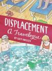 Displacement By Lucy Knisley Cover Image