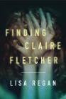 Finding Claire Fletcher (Claire Fletcher and Detective Parks Mystery #1) Cover Image