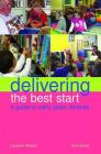 Delivering the Best Start: A Guide to Early Years Libraries (Facet Publications (All Titles as Published)) Cover Image