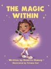 The Magic Within By Keairra Chaney, Tetiana Gut (Illustrator) Cover Image