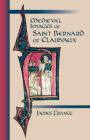 Medieval Images of Saint Bernard of Clairvaux: Volume 210 [With CDROM] (Cistercian Studies #210) By James France Cover Image