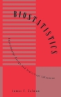 Biostatistics: Experimental Design and Statistical Inference By James F. Zolman Cover Image