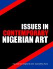 Issues in Contemporary Nigerian Art By Juliet Ezenwa Maja-Pearce Cover Image