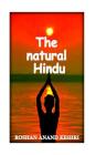 The natural hindu: hinduism beliefs about nature By Roshan Anand Keshri Cover Image