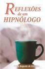 Reflexões de um Hipnólogo: Hipnose e mudanças positivas Cover Image
