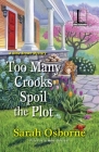 Too Many Crooks Spoil the Plot (A Ditie Brown Mystery #1) By Sarah Osborne Cover Image