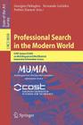 Professional Search in the Modern World: Cost Action Ic1002 on Multilingual and Multifaceted Interactive Information Access By Georgios Paltoglou (Editor), Fernando Loizides (Editor), Preben Hansen (Editor) Cover Image