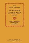 The Public Papers of Governor Louie B. Nunn: 1967-1971 (Public Papers of the Governors of Kentucky) By Louie B. Nunn, Robert F. Sexton (Editor), Lewis Bellardo Cover Image