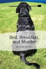 Bed, Breakfast, and Murder Cover Image