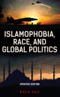 Islamophobia, Race, and Global Politics Cover Image