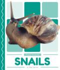 Snails By Meg Gaertner Cover Image